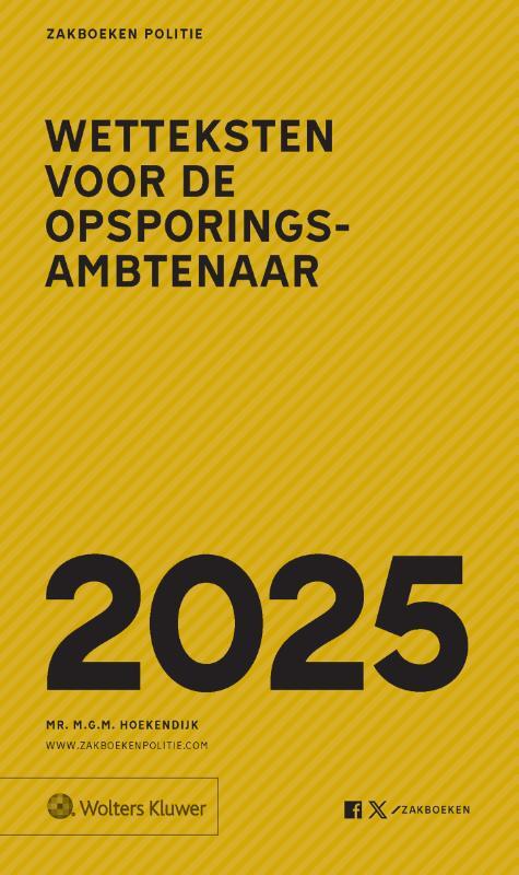 Zakboek Wetteksten voor de opsporingsambtenaar