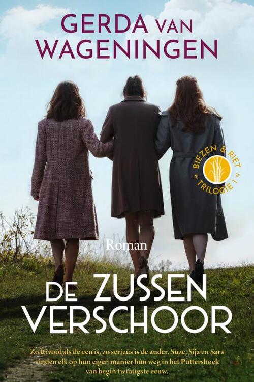 Biezen And Riet Trilogie 1 De Zussen Verschoor Gerda Van Wageningen