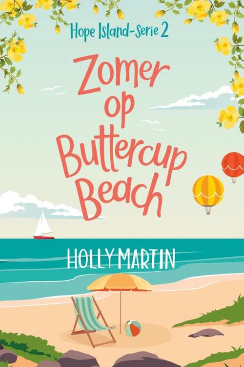 Hope Island 2 - Zomer op Buttercup Beach, Holly Martin | Boek ...