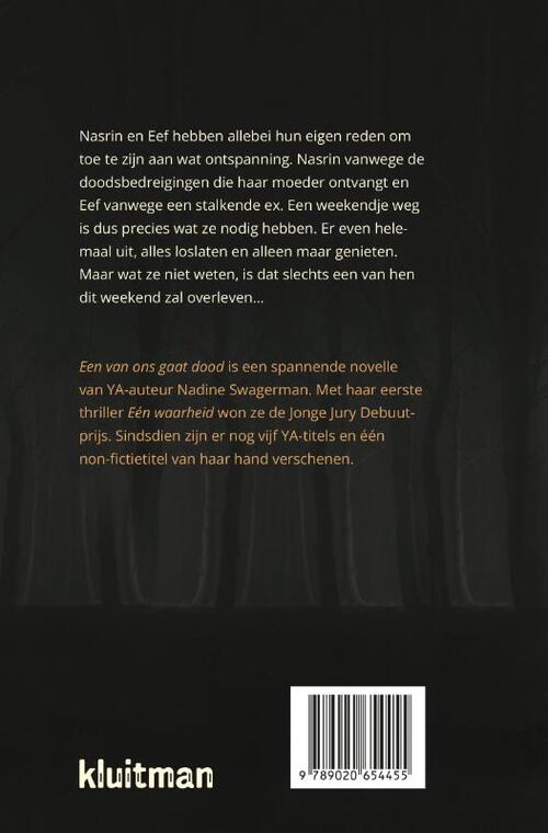 Een van ons gaat dood