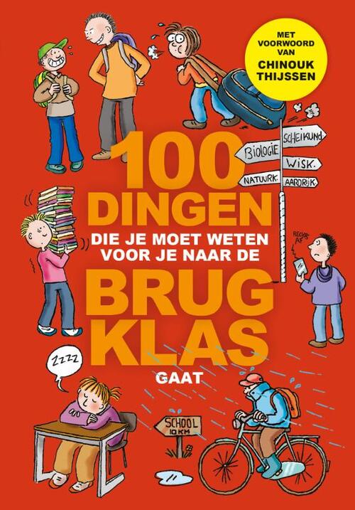 100 Dingen Die Je Moet Weten Voor Je Naar De Brugklas Gaat, Kluitman ...