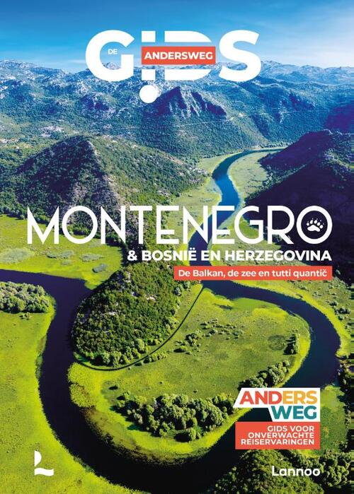 Andersweg Montenegro -& Bosnië en Herzegovina