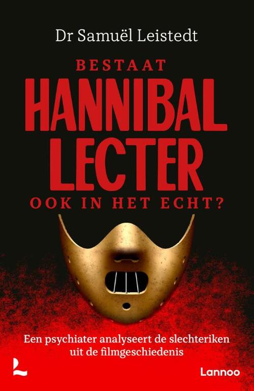 Bestaat Hannibal Lecter ook in het echt?