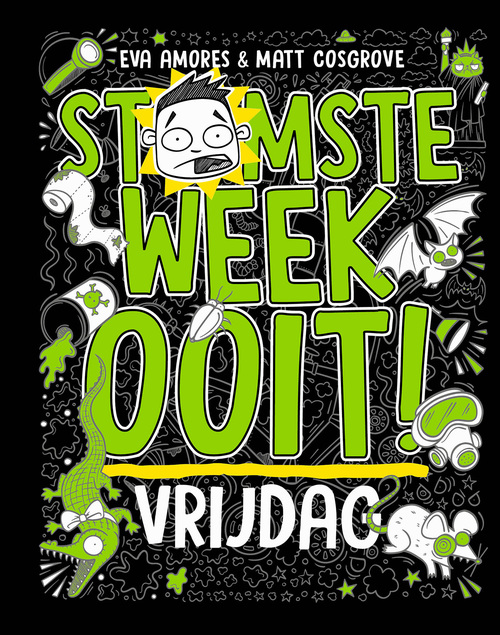 De stomste week ooit - Vrijdag