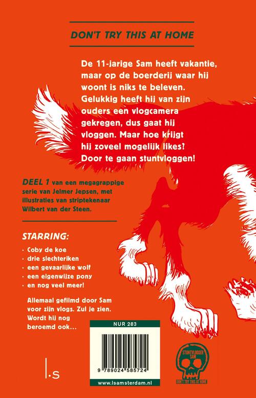 Stuntvlogger Sam en de wolf van Weverseind