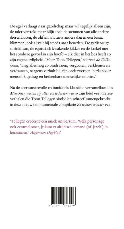 Ze wisten er meer van