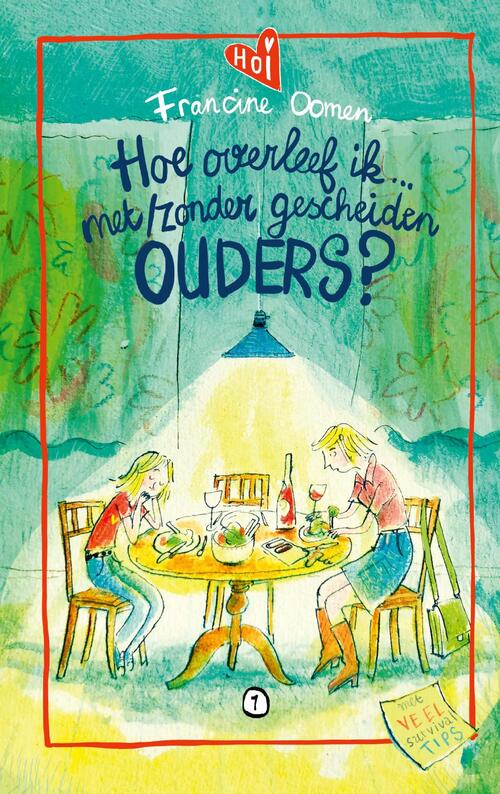 Hoe Overleef Ik Met Zonder Gescheiden Ouders Francine Oomen Ebook Bruna