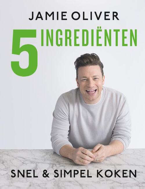 hoofdpijn Lift Eigenlijk 5 Ingrediënten, Jamie Oliver | Boek | 9789021566665 | Bruna