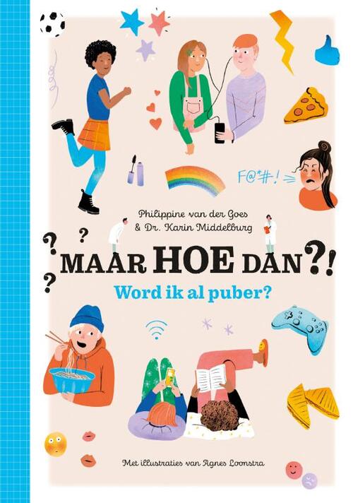 Maar HOE dan ?! Word ik al puber?