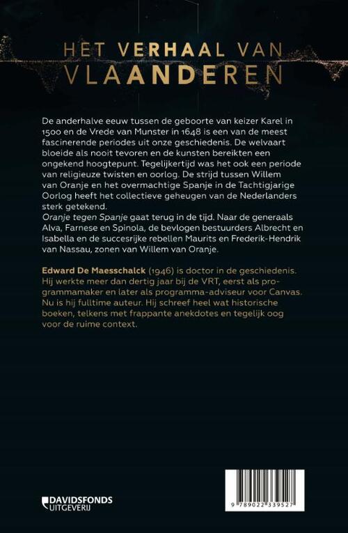 Het verhaal van Vlaanderen -Oranje tegen Spanje (1500-1648)