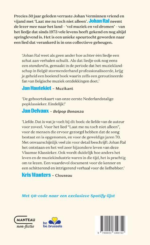 Laat me nu toch niet alleen