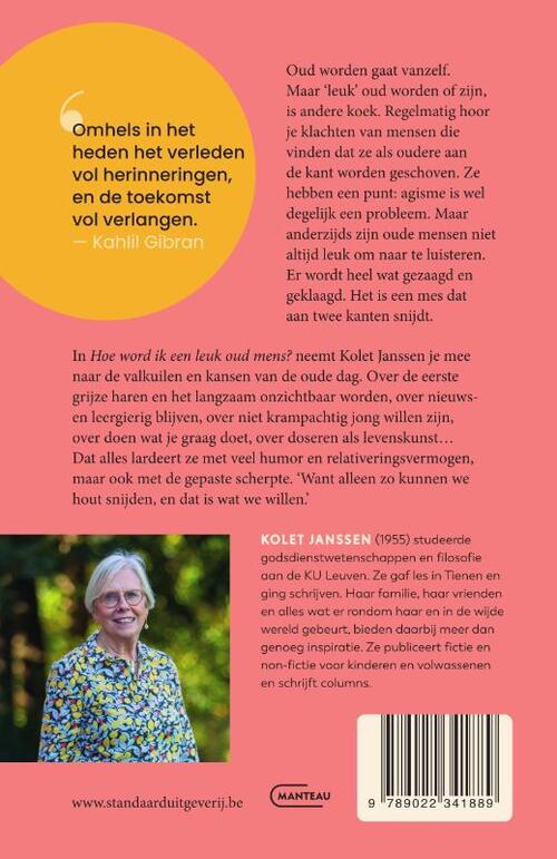 Hoe word ik een leuk oud mens?