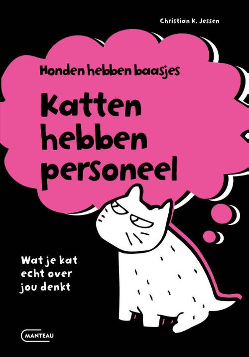Honden hebben baasjes, katten hebben personeel