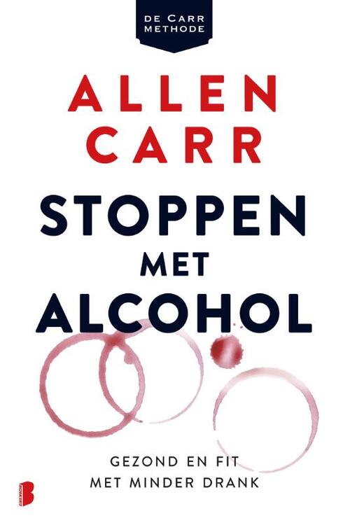 Vlot ontploffing Mm Stoppen met alcohol, Allen Carr | Boek | 9789022585801 | Bruna