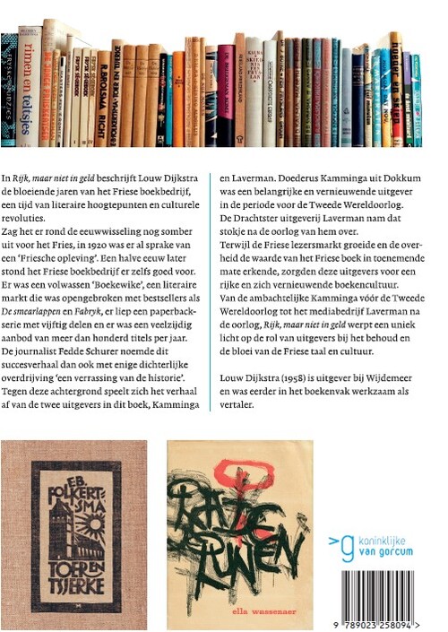 Rijk, maar niet in geld