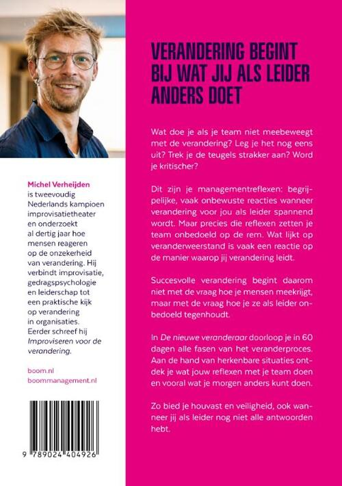 De nieuwe veranderaar