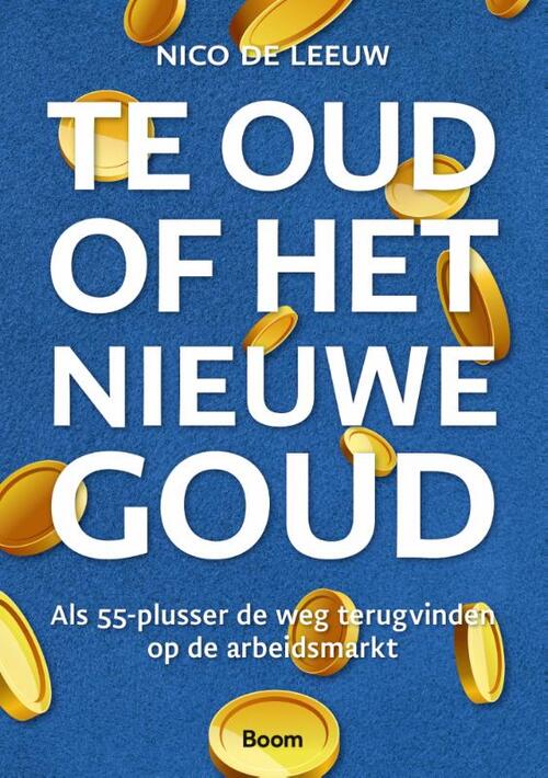 Te oud of het nieuwe goud