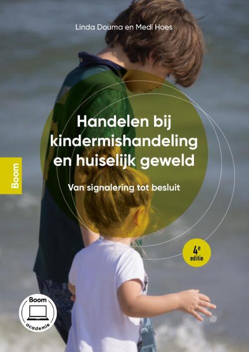 Handelen Bij Kindermishandeling En Huiselijk Geweld, Linda Douma, Medi ...