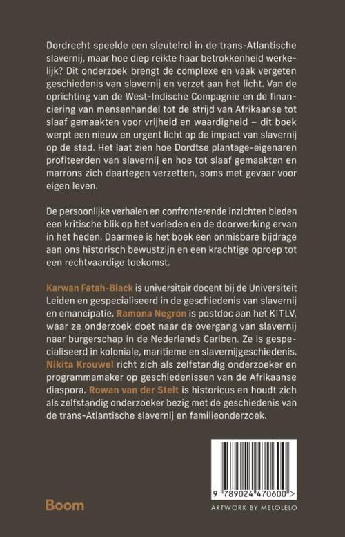 Dordrecht, slavernij en autonomie van 1572 tot nu