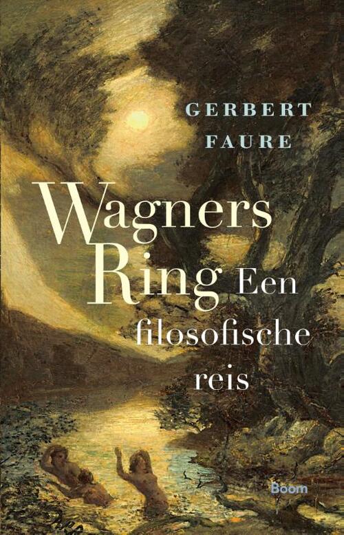 Wagner Ring Tree Example Wagners Ring, Gerbert Faure | Boek | 9789024476732 | Bruna