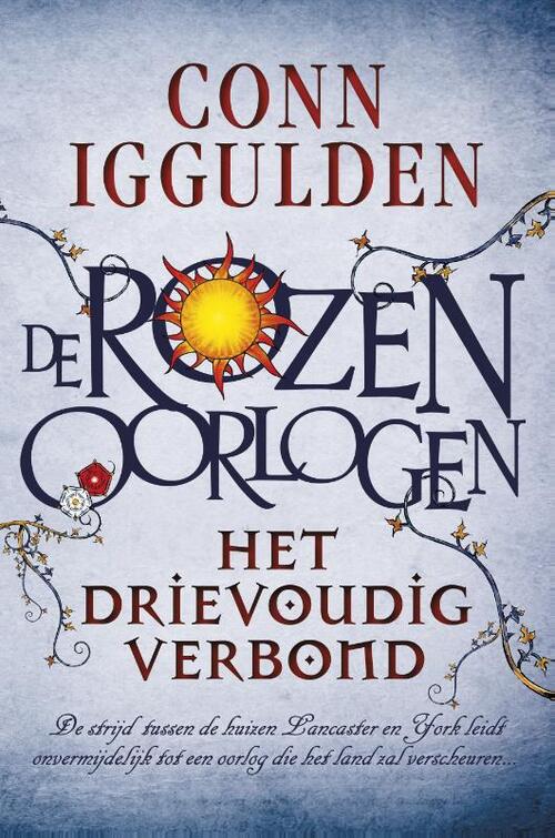 De Rozenoorlogen - Het drievoudig verbond