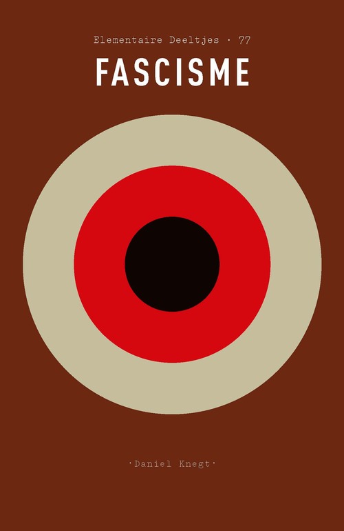 Elementaire Deeltjes - Fascisme