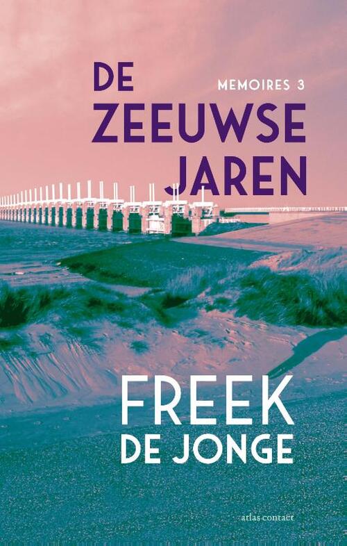 Memoires 3 - De Zeeuwse jaren