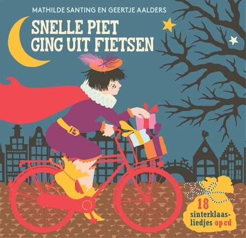 Snelle Piet ging uit fietsen met cd