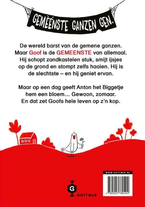 Goof is de gemeenste gans ter wereld