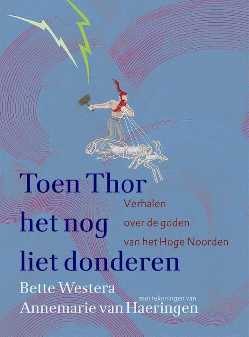 Toen Thor het nog liet donderen