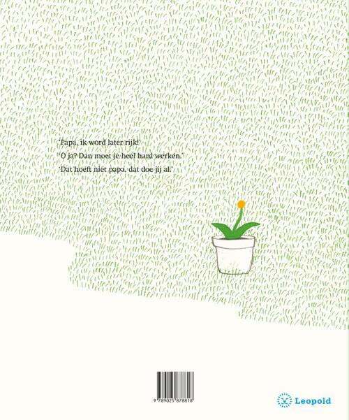 Papa, ik word later rijk