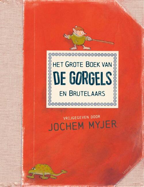 Het grote boek van de Gorgels en Brutelaars