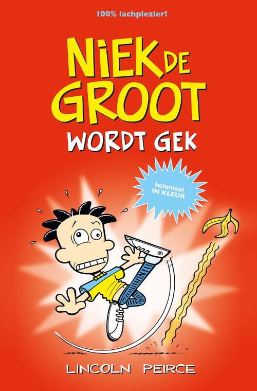 Niek de Groot wordt gek, Lincoln Peirce | Boek | 9789026172373 | Bruna