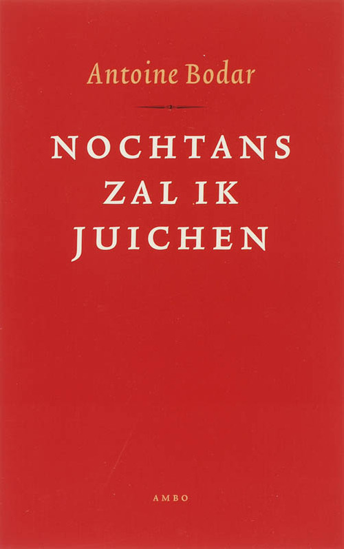 Nochtans zal ik juichen