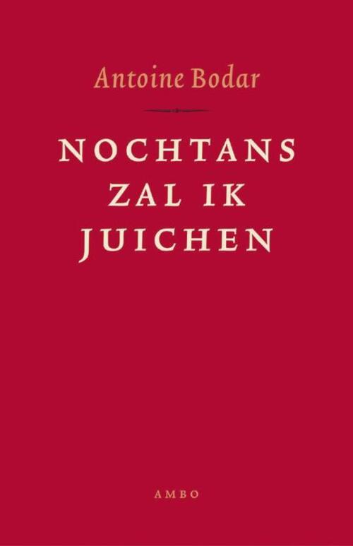 Nochtans zal ik juichen