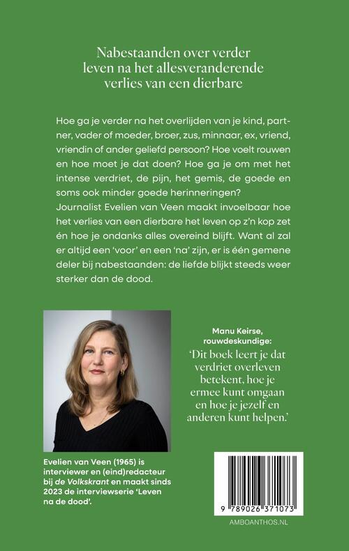 Die ene die er niet meer is