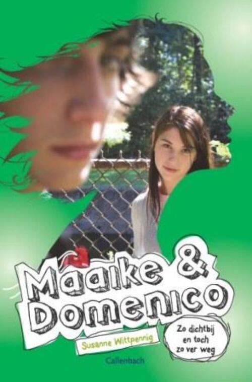 Maaike en Domenico 4 - Zo dichtbij en toch zo ver weg