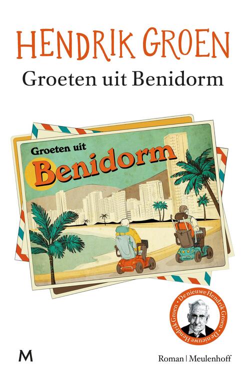 Aan boord Zogenaamd Ban Groeten uit Benidorm, Hendrik Groen | Boek | 9789029098038 | Bruna