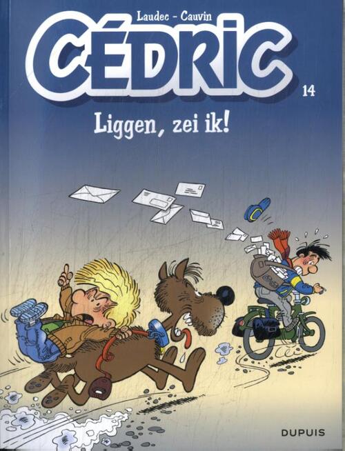 Cedric - 14 - LIGGEN, ZEI IK!