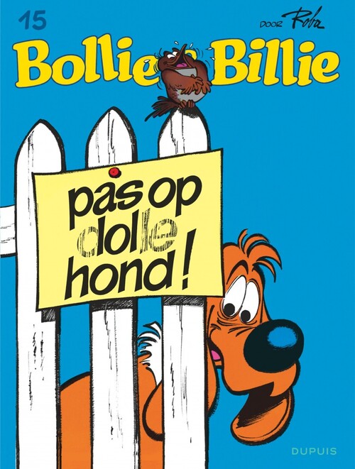 Pas op, dolle hond!