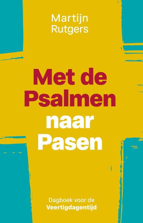 Met de Psalmen naar Pasen