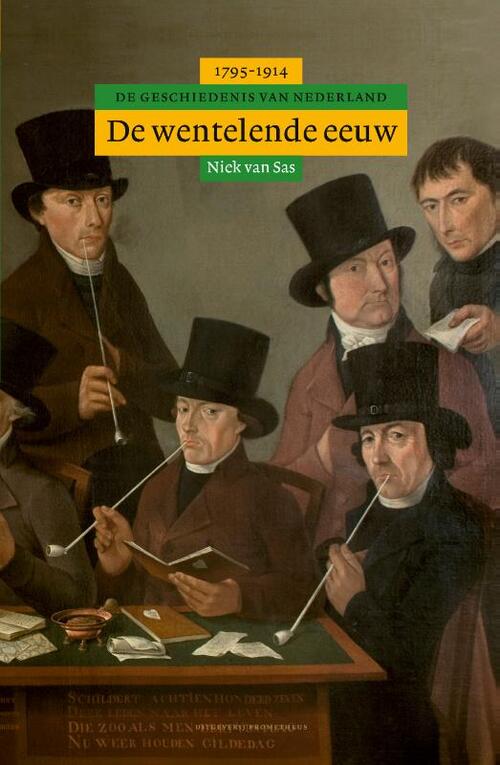 Algemene geschiedenis van Nederland De wentelende eeuw