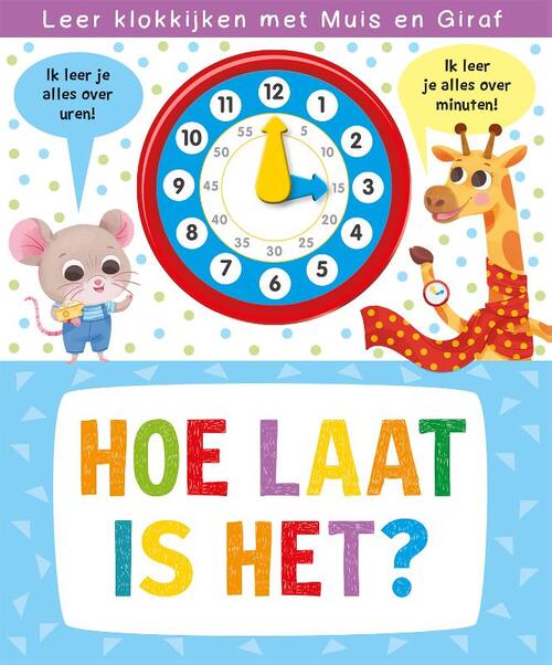 Klokboek-Hoe Laat Is Het?, Rebo Productions | Kartonboekje | 9789036641272  | Bruna