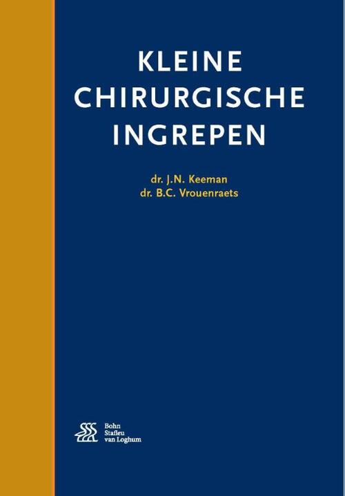 Kleine Chirurgische Ingrepen B C Vrouenraets J N Keeman Boek 9789036813815 Bruna