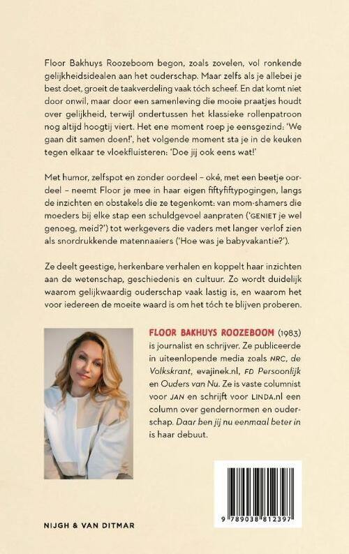 Daar ben jij nu eenmaal beter in