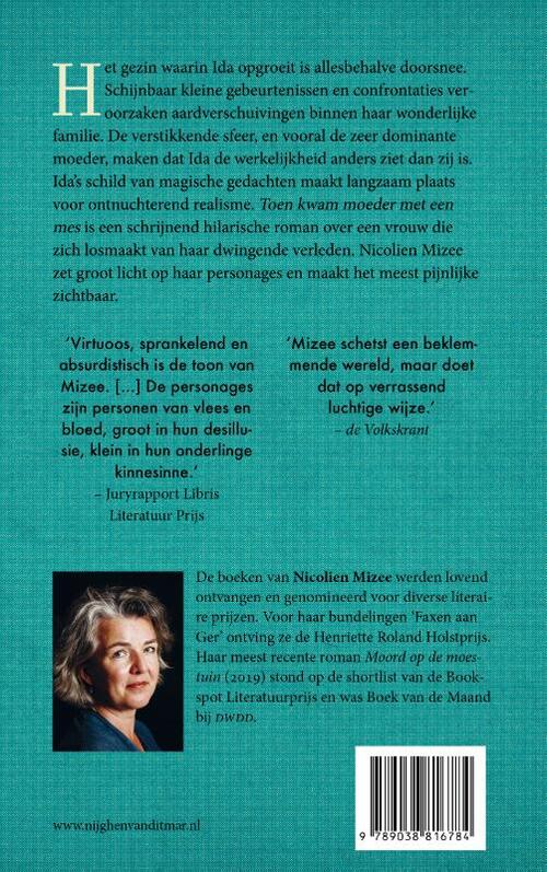 Toen kwam moeder met een mes