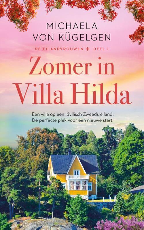 De Eilandvrouwen 1 - Zomer in Villa Hilda