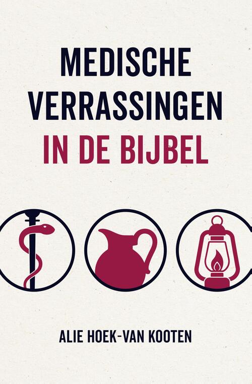 Medische verrassingen in de Bijbel