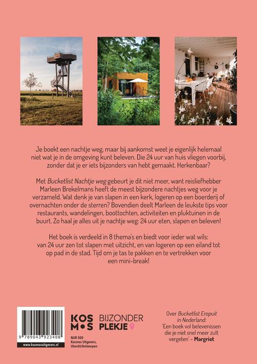 Bucketlist nachtje weg in Nederland