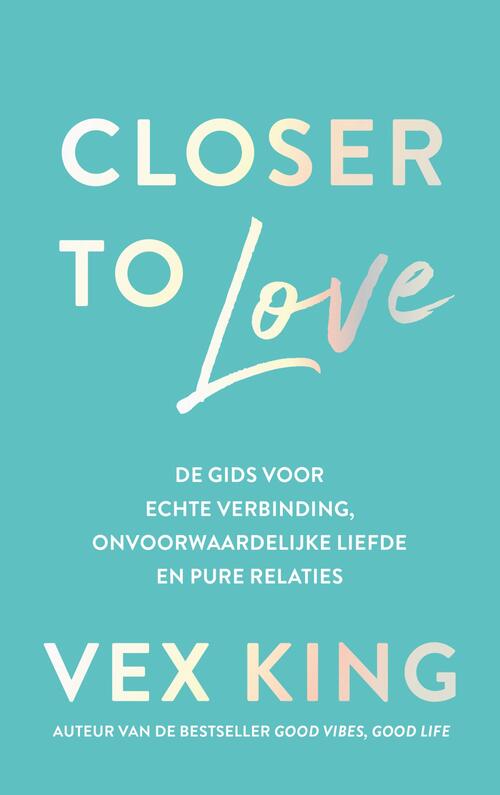 Closer to Love